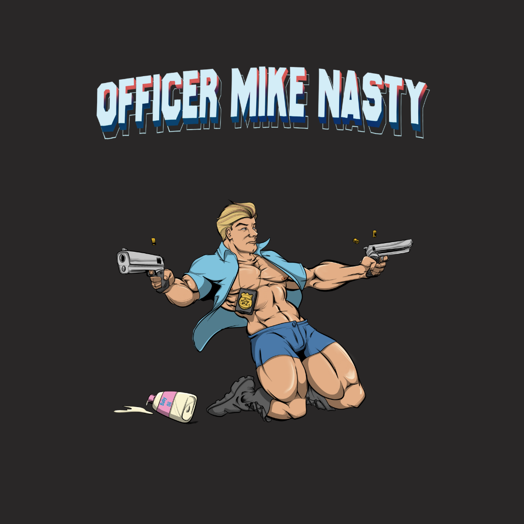 Officer Mike Nasty