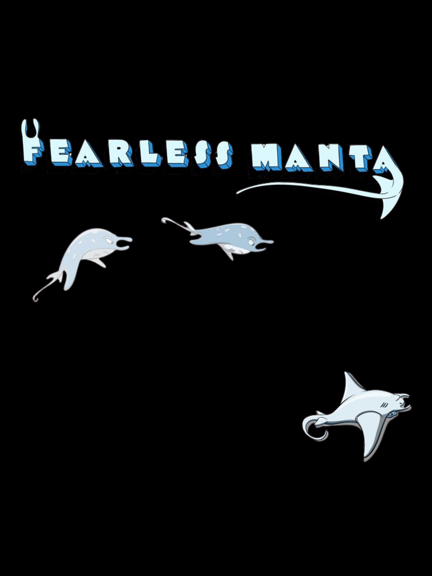 Fearless Manta